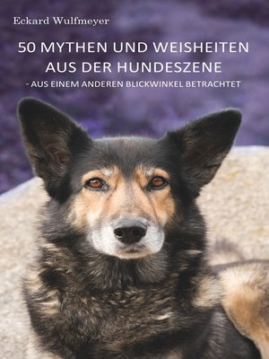 cover image of 50 Mythen und Weisheiten aus der Hundeszene